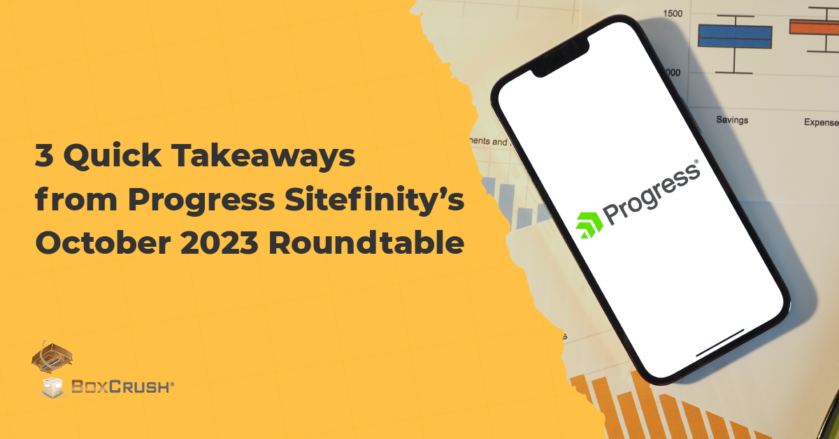BC-Blog_-3 Quick Takeaways from Progress Sitefinity