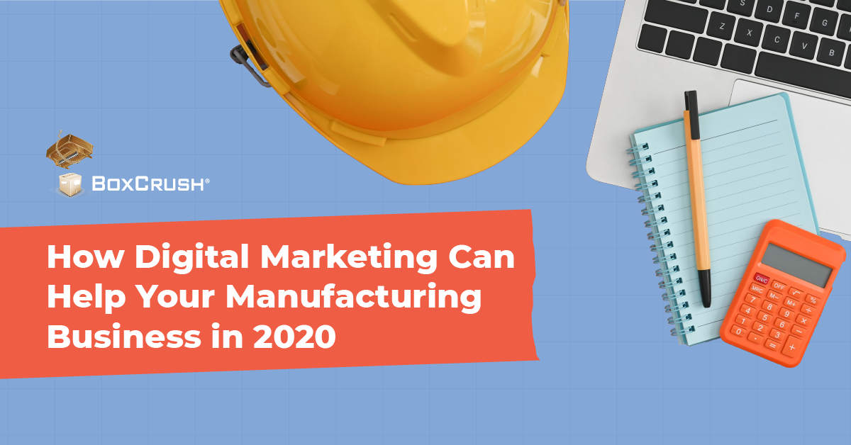 BC-Blog_-How Digital Marketing can Help your Manufacturing Business