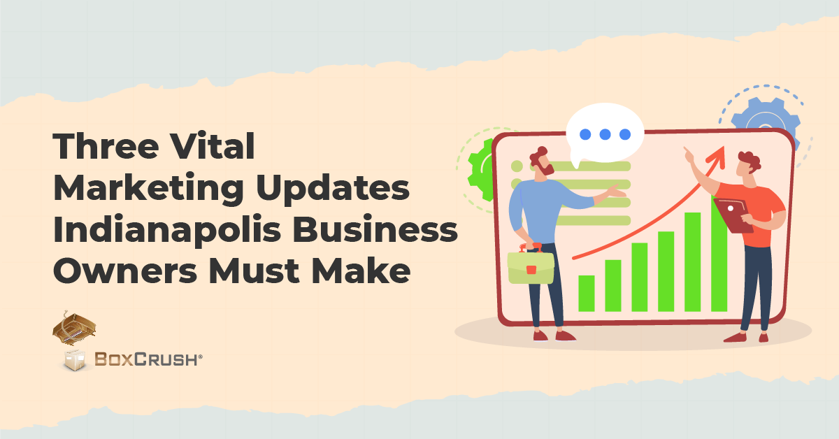 BC-Blog_-Three Vital Marketing Updates Indianapolis