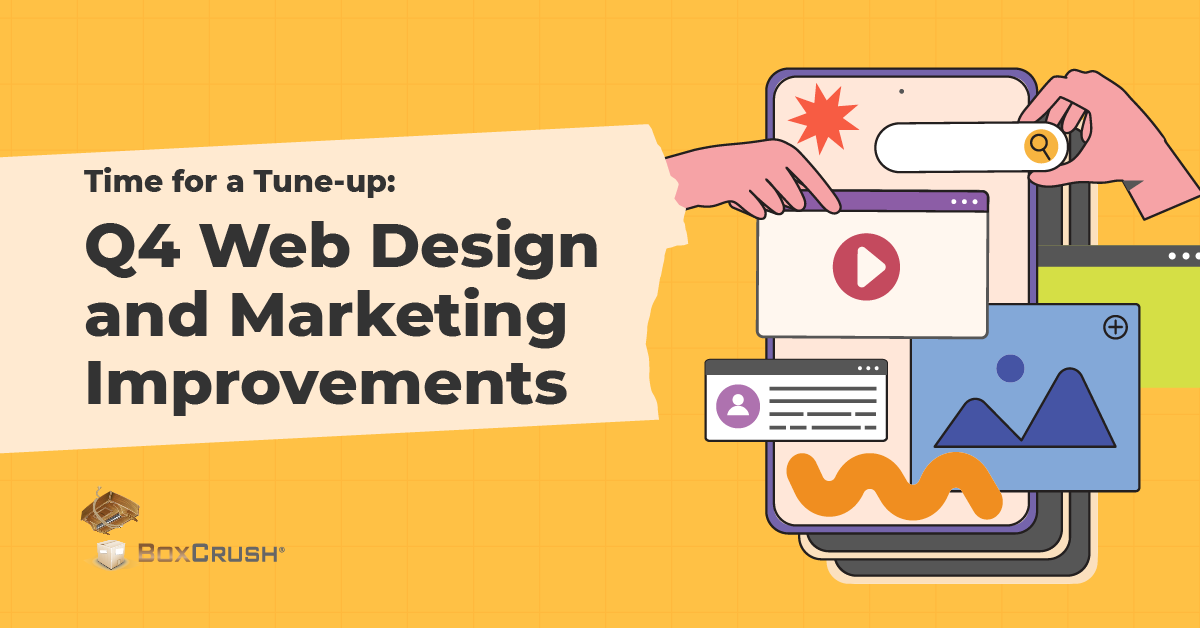 BC-Blog_-Time for a Tune-up- Q4 Web Design and Marketing Improvements