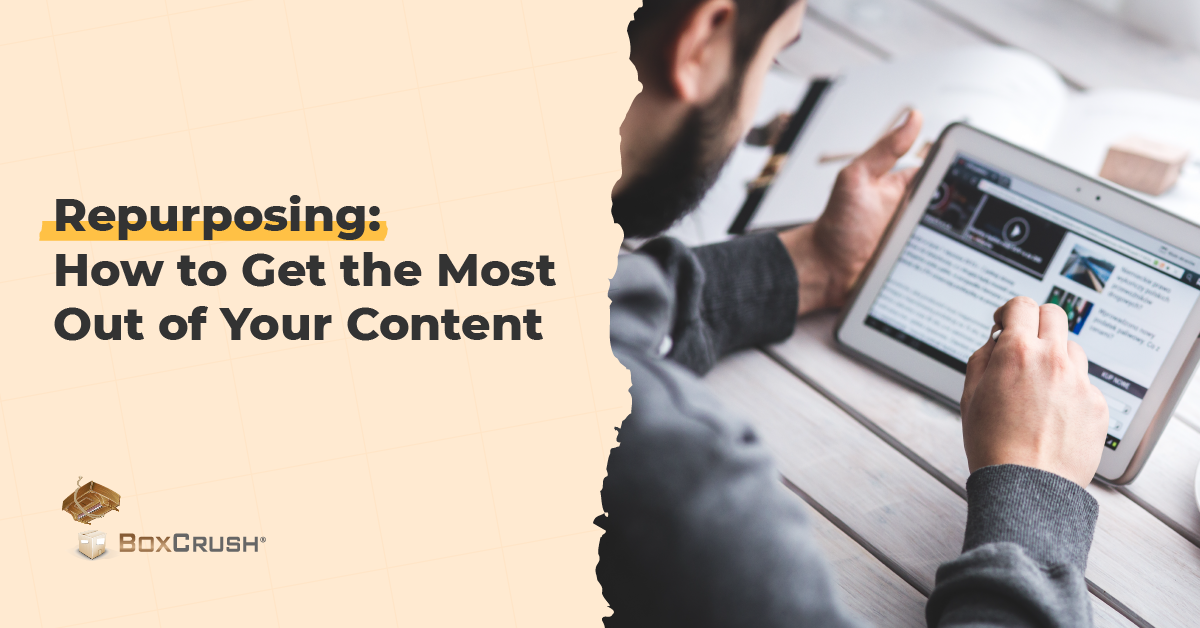 BC-Blog_Repurposing-How to get the most out of your content