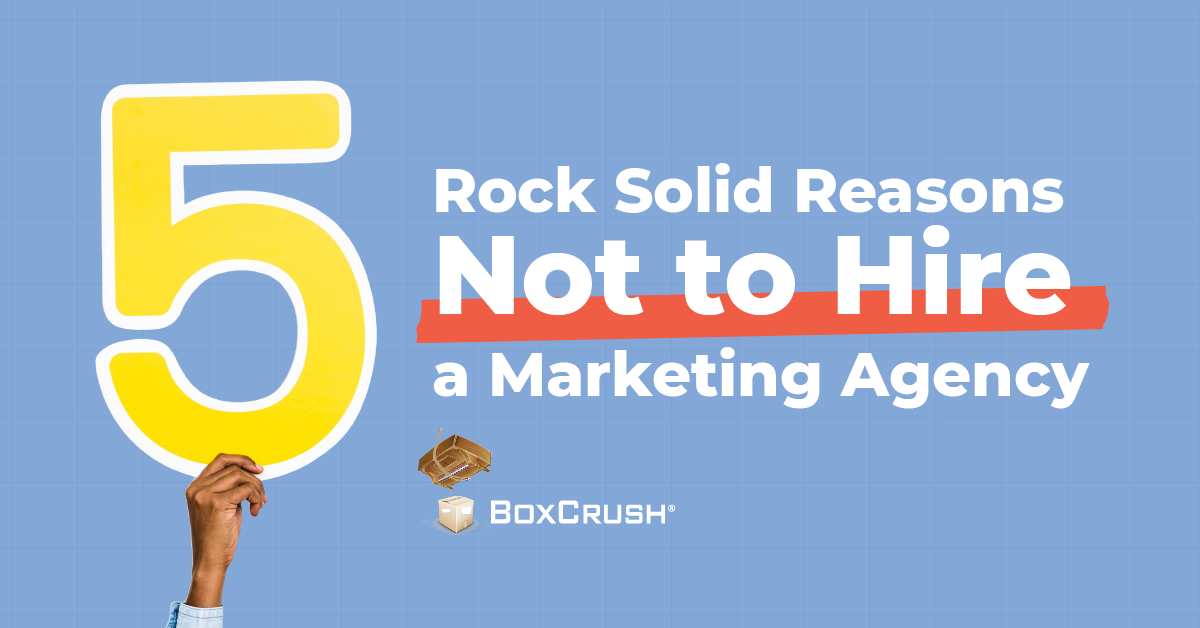 BC-Blog_Rock Solid Reasons not to hire a marketing agency