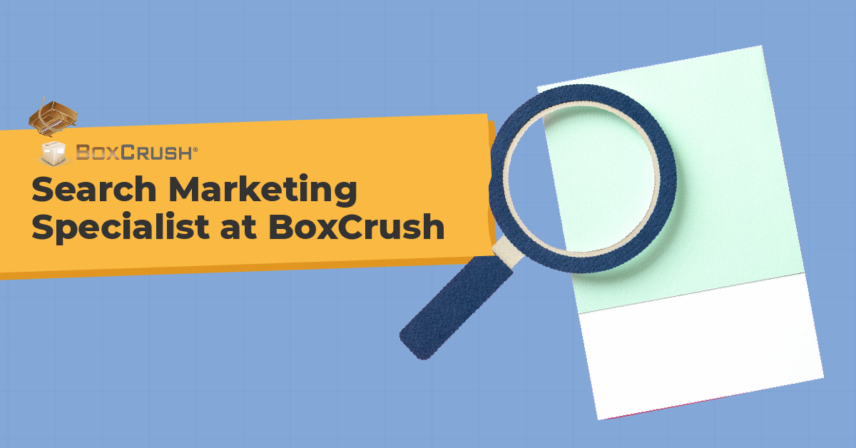 BC-Blog_Search Marketing Specialist at BoxCrush