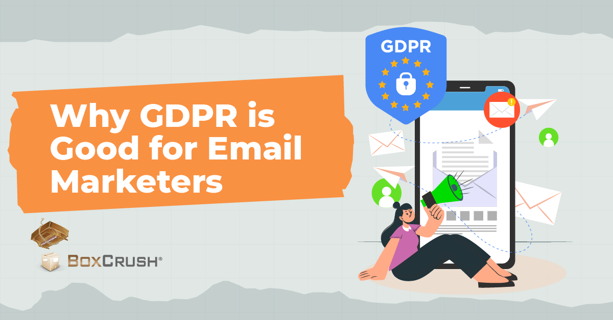 BC-Blog_Why GDPR is good for email marketers